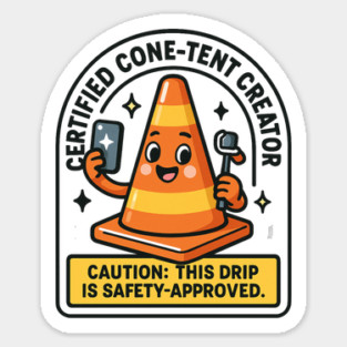 Certified Cone-tent Creator – Funny Traffic Cone Influencer T-Shirt Magnet