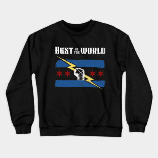 cm punk best in the world Crewneck Sweatshirt