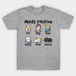 Nerds routine cat T-Shirt