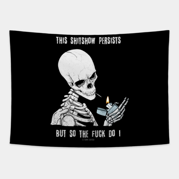 Here For A Good Time, Not A Long Time Tapestry by Tommy Devoid