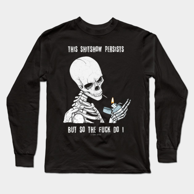 Here For A Good Time, Not A Long Time Long Sleeve T-Shirt by Tommy Devoid