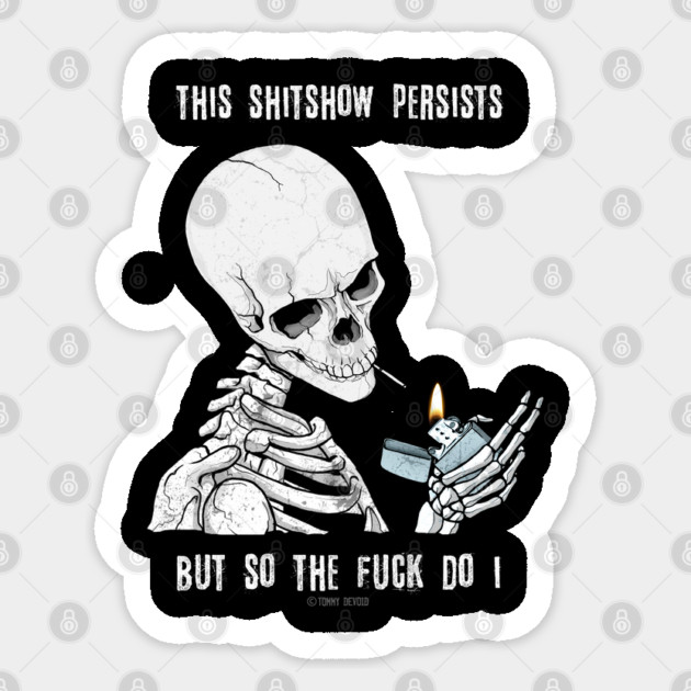 Here For A Good Time, Not A Long Time Sticker by Tommy Devoid