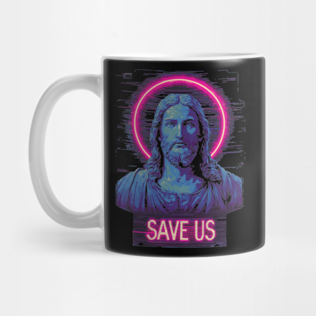 Jesus Save Us - Neon Style Modern Christian by TuncGK