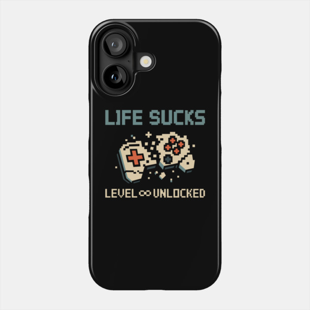 Life Sucks Level Unlocked Nihilistic Existential Humor Phone Case by Anticorporati