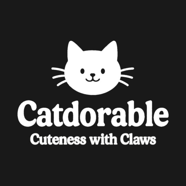 Catdorable Cuteness With Claws Cat Lovers Gift by Douglas's Store 5