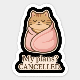 My Plans? Cancelled Magnet
