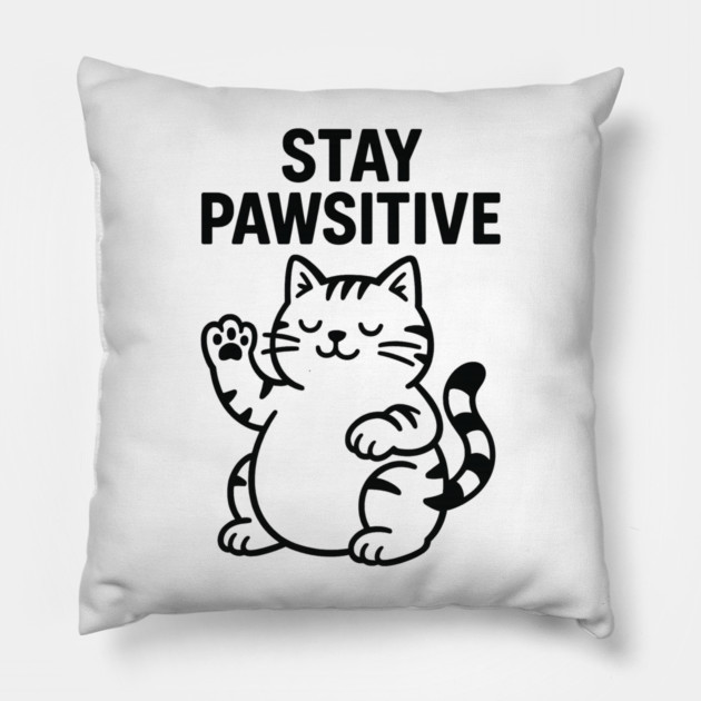 Stay Pawsitive Cat Lovers Gift Pillow by Douglas's Store 5