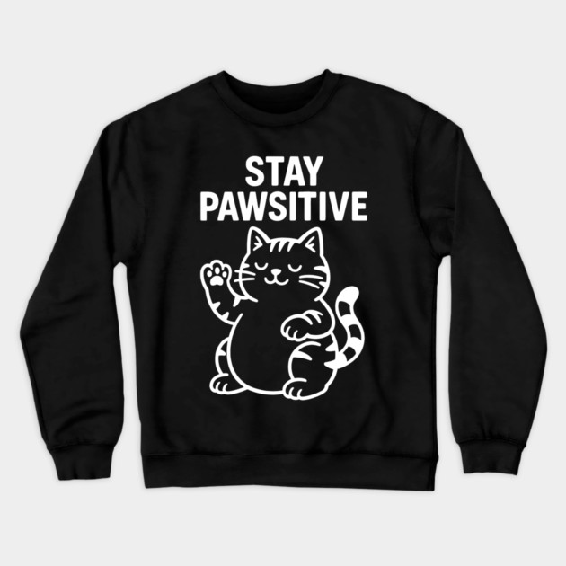 Stay Pawsitive Cat Lovers Gift Crewneck Sweatshirt by Douglas's Store 5
