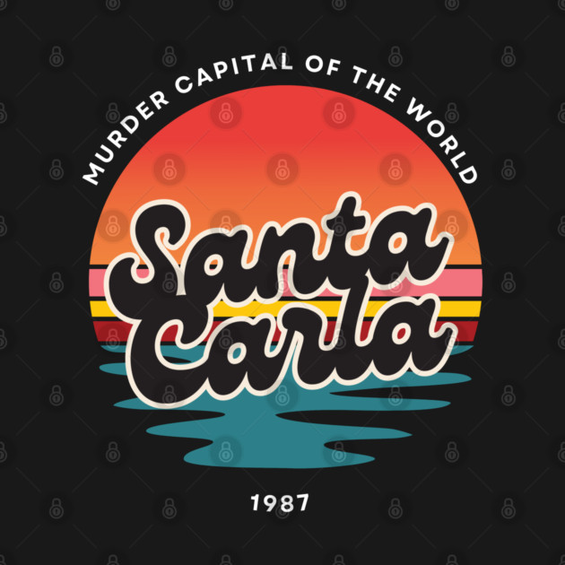 Lost Boys - Santa Carla by Low Life Shirts