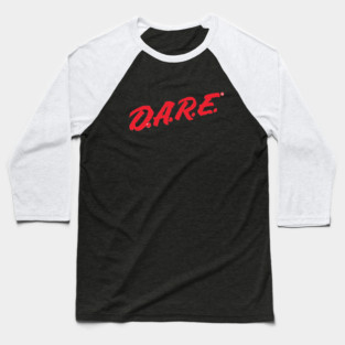 The Dare Band Baseball T-Shirt