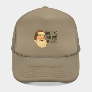 Funny Santa – Nothing for You Holiday Hat