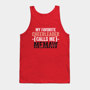 My Favorite Cheerleader Calls Me Memaw Cheer Mom Tank Top