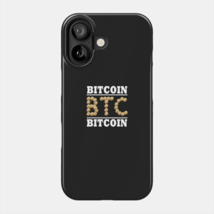 BTC Bitcoin Cryptocurrency meme Phone Case