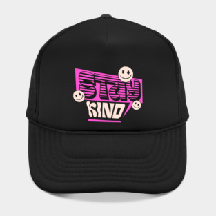 Stay Kind Hat