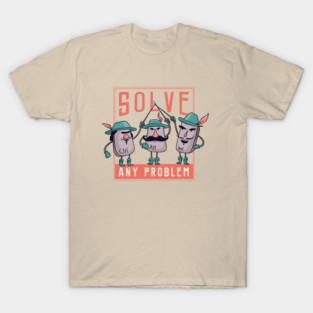 Solve Any Problem T-Shirt