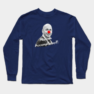 Mission Accomplished Long Sleeve T-Shirt