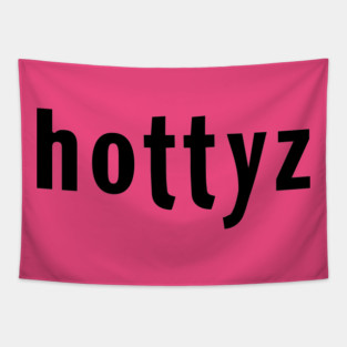 hottyz Tapestry