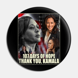 107 Days of Hope Thank You Kamala vintage 2025 Pin