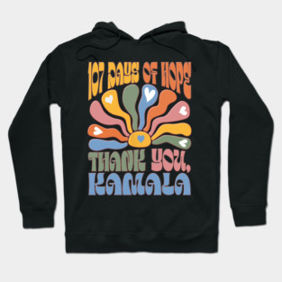 107 Days of Hope Thank You Kamala flower peace vintage 2025 Hoodie