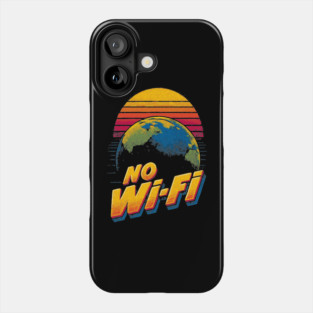 unny No Wi-Fi Planet Earth Retrowave T-Shirt Phone Case