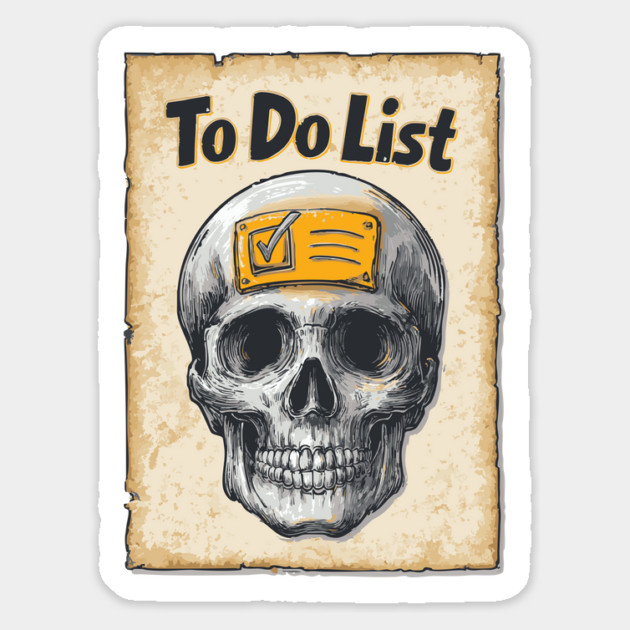 Funny Skull with To-Do List Checked Magnet by TuncGK