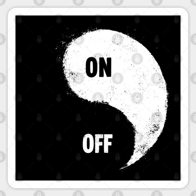 Funny On Off Power Button Yin Yang T-Shirt Sticker by TuncGK