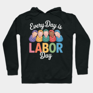 Labor Day Labor and Delivery Nurse Hoodie