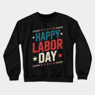Labor Day Crewneck Sweatshirt