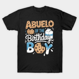 Abuelo Of The Birthday Boy Milk And Cookies 1St Birthday T-Shirt