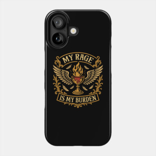 My Rage is My Burden Angels Wargaming Phone Case