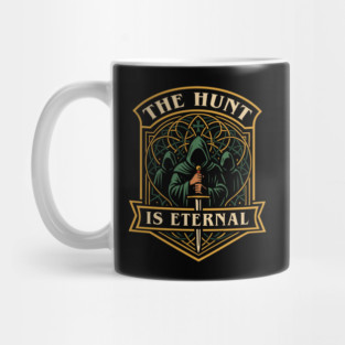 The Hunt is Eternal Wargaming Mug