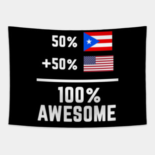 Half Puerto Rican American 100% Awesome Tapestry