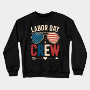 Happy Labor Day Crewneck Sweatshirt