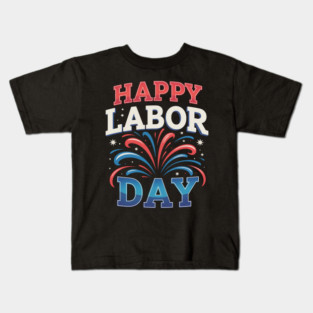 Happy Labor Day Kids T-Shirt