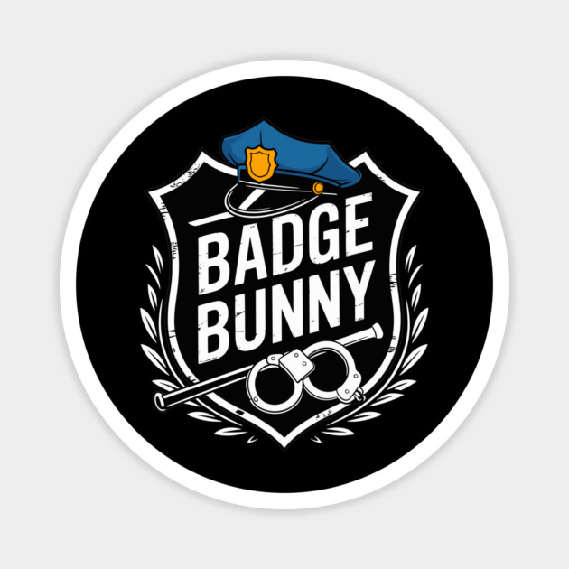 Badge Bunny Funny Police Humor Design Magnet by belownormal