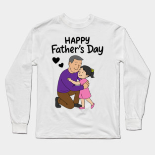 Happy Father's Day Long Sleeve T-Shirt