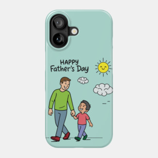 Happy Father's Day Phone Case