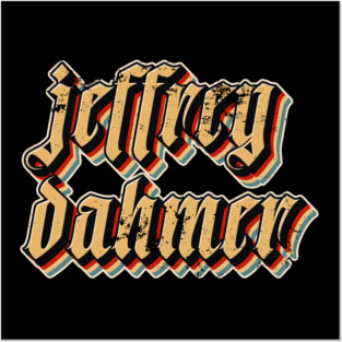 Jeffrey Dahmer - Vintage Retro Distressed Typography Posters and Art