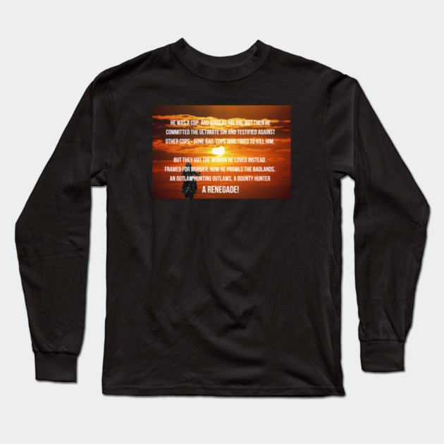 Renegade Long Sleeve T-Shirt by Low Life Shirts