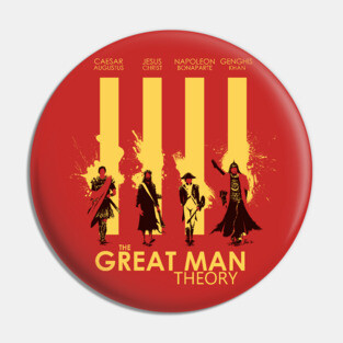 The Great Man Theory Pin