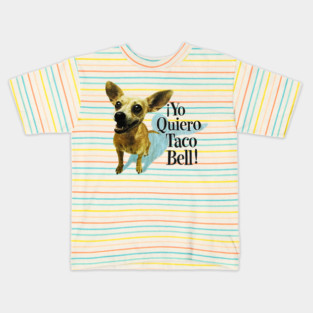 Yo Quiero Taco Bell Kids T-Shirt