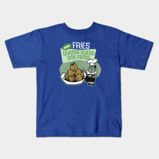 Fries Quatro Queso Dos Fritos - Psych Show Kids T-Shirt