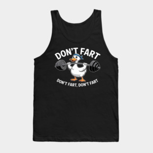 Duck Gym Workout Don't Fart Lifting Deadlift Fitness Tank Top