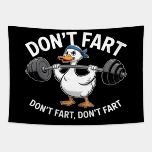 Duck Gym Workout Don't Fart Lifting Deadlift Fitness Tapestry