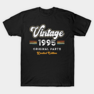 Édition Limitée 1995 Anniversaire 1995 Né En 1995 T-Shirt