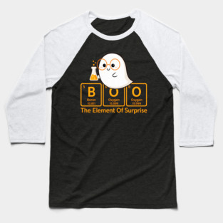 Boo Element of Surprise – Cute Chemistry Halloween Ghost Baseball T-Shirt