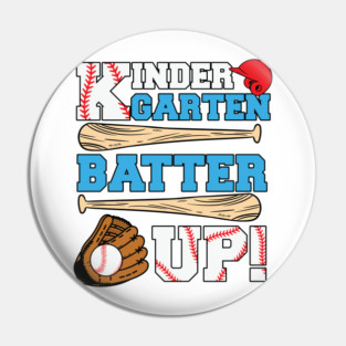 Kindergarten Batter Up Baseball Design Pin