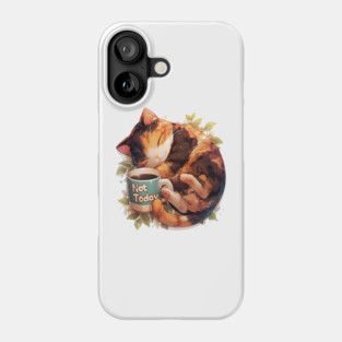 sleep cat - not today Phone Case