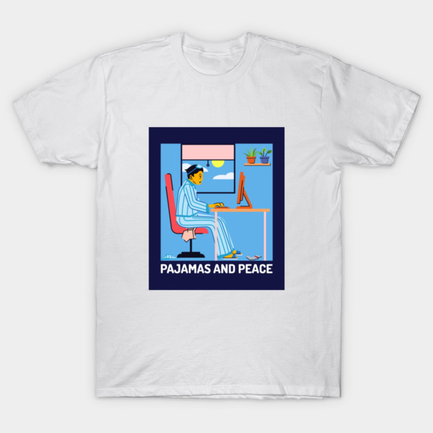 Pajamas and Peace Cozy Aesthetic Home T-Shirt by Lamount Tees