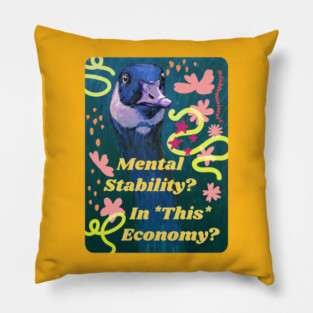 Mental Stability In This Economy Pillow